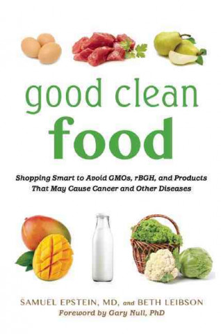 Book Good Clean Food Samuel Epstein