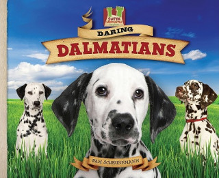 Książka Daring Dalmatians Pam Scheunemann
