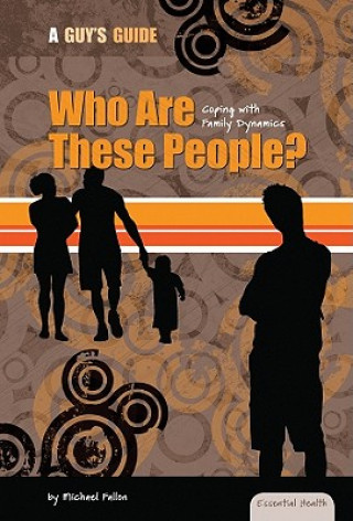 Buch Who Are These People?: Coping with Family Dynamics Michael Fallon