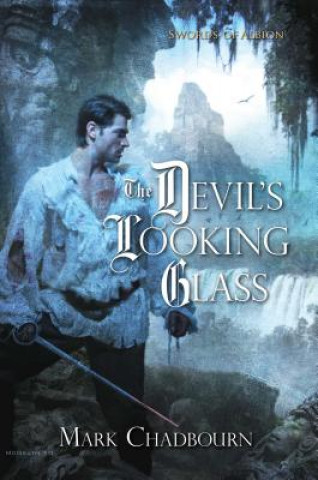 Książka The Devil's Looking Glass Mark Chadbourn