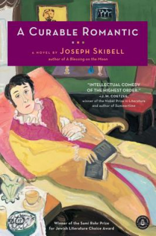 Livre A Curable Romantic Joseph Skibell