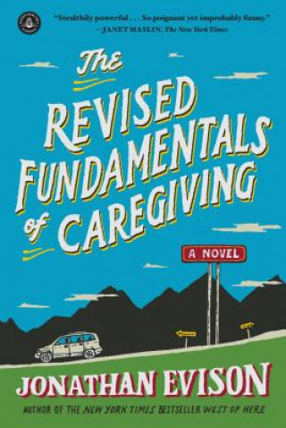 Kniha The Revised Fundamentals of Caregiving Jonathan Evison