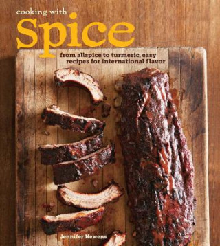 Книга Cooking with Spice Jennifer Newens