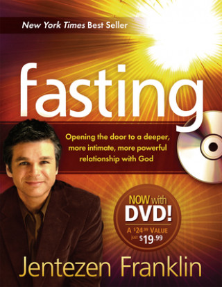 Carte Fasting (Book With Dvd) Jentezen Franklin