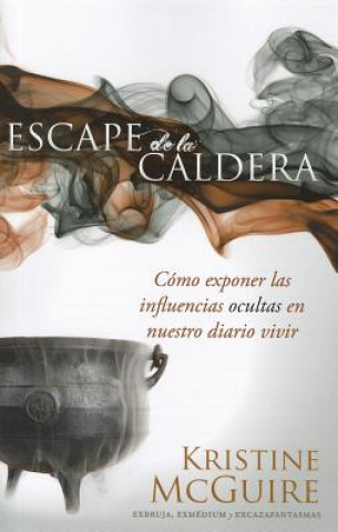 Kniha ESCAPE DE LA CALDERA Kristine McGuire