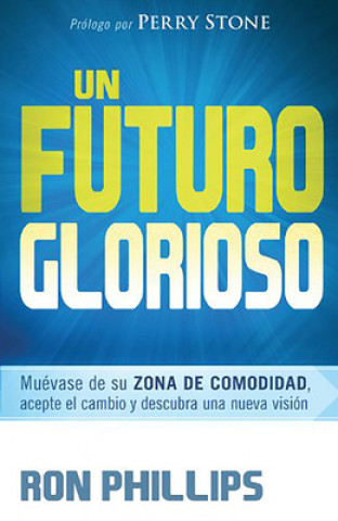 Kniha Un Futuro Glorioso Perry Stone