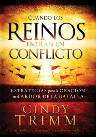 Livre CUANDO LOS REINOS ENTRAN EN CONFLICTO Cindy Trimm