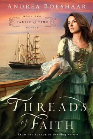 Книга Threads Of Faith Andrea Boeshaar