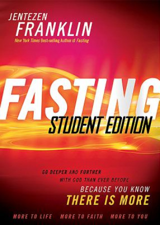 Carte Fasting Student Edition Jentezen Franklin