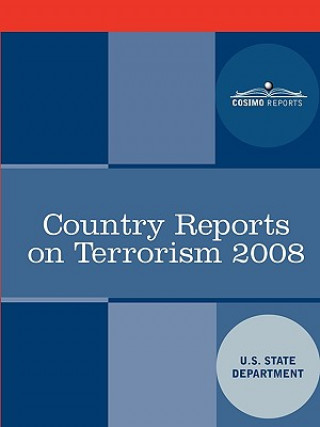Kniha Country Reports on Terrorism 2008 State Department U. S. State Department