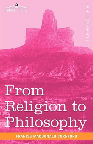 Книга From Religion to Philosophy Francis MacDonald Cornford