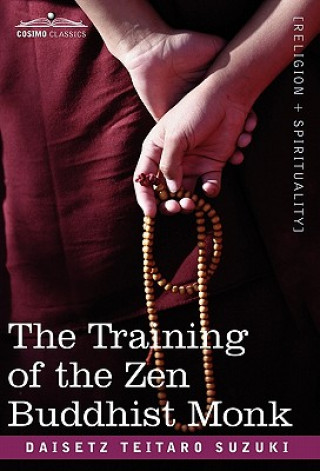 Carte The Training of the Zen Buddhist Monk Daisetz Teitaro Suzuki