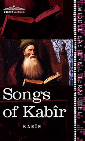 Könyv Songs of Kabir Kabir