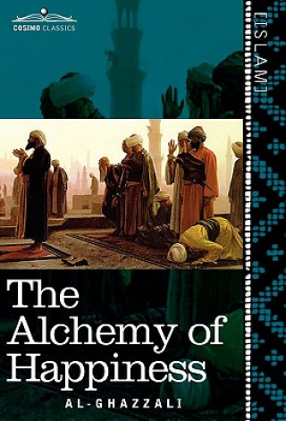 Książka Alchemy of Happiness Al-Ghazzali