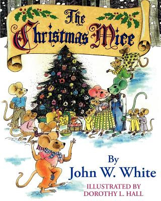 Kniha Christmas Mice John W. White