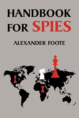 Könyv Handbook for Spies (WWII Classic) Alexander Foote