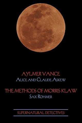 Carte Supernatural Detectives 2: Aylmer Vance / Morris Klaw Alice Askew