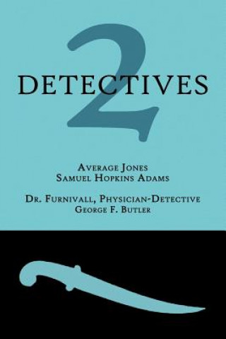 Carte 2 Detectives: Average Jones / Dr. Furnivall, Physician-Detective Samuel Hopkins Adams