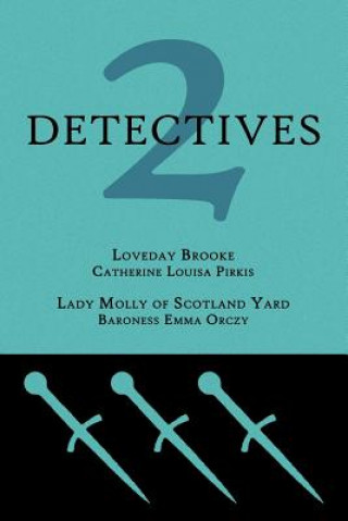 Kniha 2 Detectives Catherine Louisa Pirkis