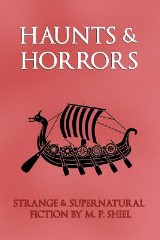 Book Haunts & Horrors M. P. Shiel