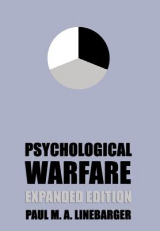Kniha Psychological Warfare (Expanded Edition) Paul M. A. Linebarger
