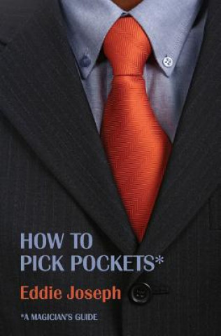 Knjiga A Magician's Guide: How to Pick Pockets Eddie Joseph