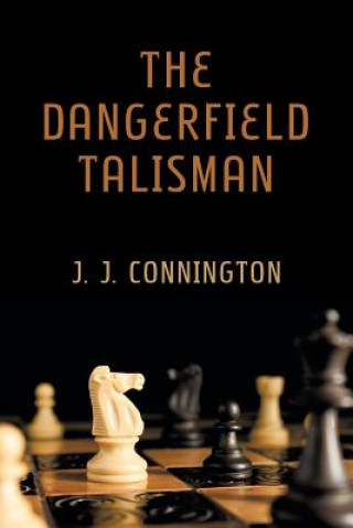 Kniha Dangerfield Talisman J. J. Connington