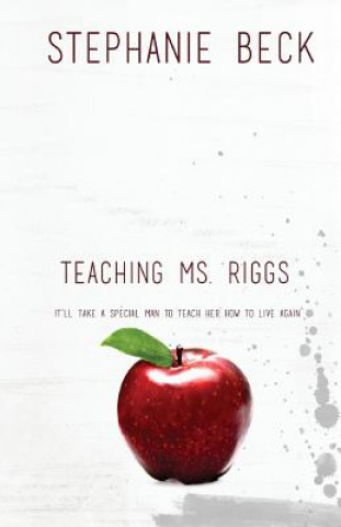 Livre Teaching Ms. Riggs Stephanie Beck