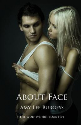 Книга About Face Amy Lee Burgess
