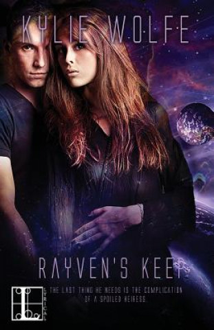 Книга Rayven's Keep Kylie Wolfe