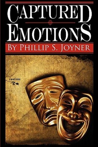 Livre Captured Emotions Philip S. Joyner