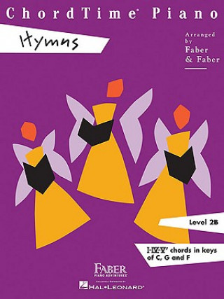 Carte ChordTime Piano, Level 2B, Hymns Nancy Faber