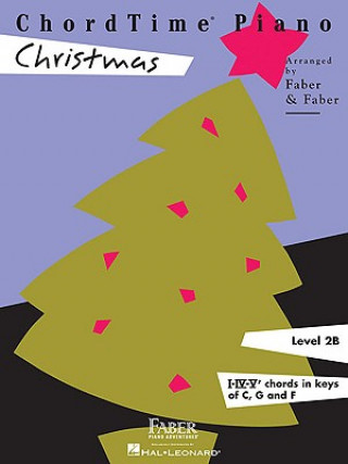 Книга ChordTime Piano, Level 2B, Christmas Nancy Faber