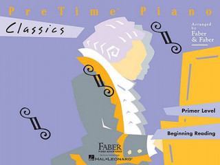 Kniha PreTime Piano, Primer Level, Classics Nancy Faber