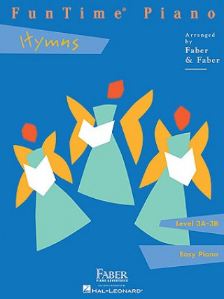 Kniha FunTime Piano, Level 3A-3B, Hymns Nancy Faber