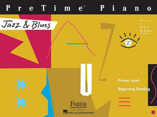 Knjiga PreTime Piano, Primer Level, Jazz & Blues Nancy Faber