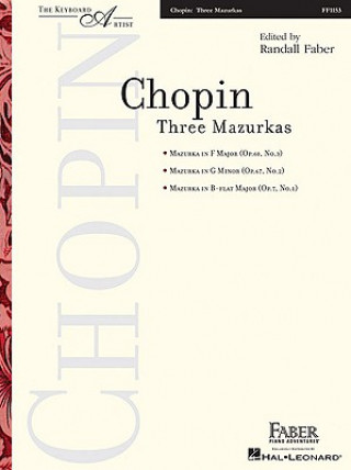 Książka Three Mazurkas: The Keyboard Artist Frederic Chopin