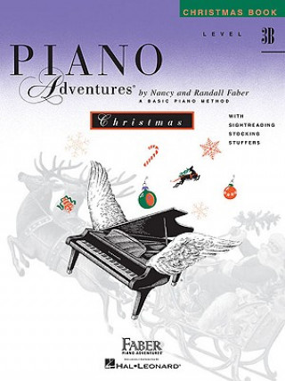 Könyv Piano Adventures Christmas Book Level 3B Nancy Faber
