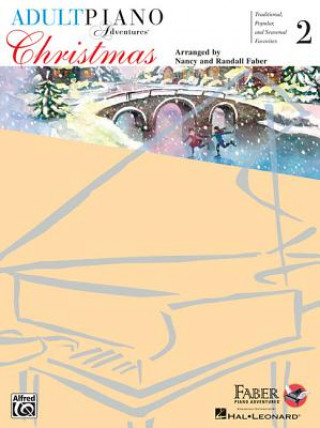 Book Christmas for All Time - Book 2 with Enhanced CD: Adult Piano Adventures Nancy Faber