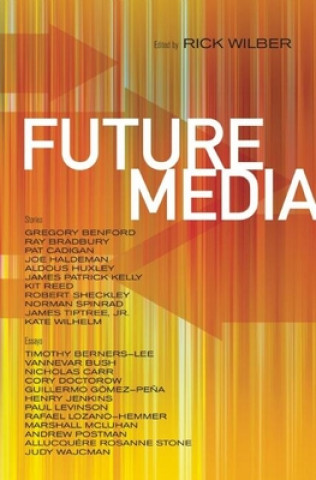 Livre Future Media Rick Wilber