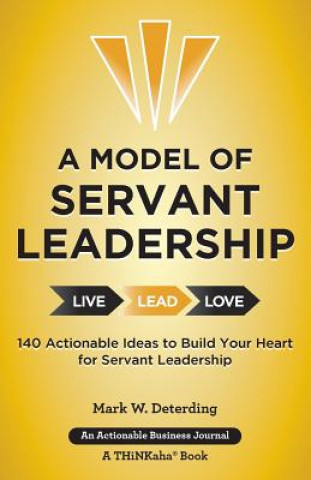 Kniha Model of Servant Leadership Mark Deterding