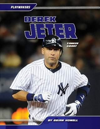 Książka Derek Jeter: Yankee Great Brian Howell