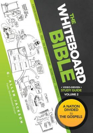 Buch The Whiteboard Bible Small Group Study Guide Volume 2: From the Divided Monarchy to the New Testament G. Allen Jackson