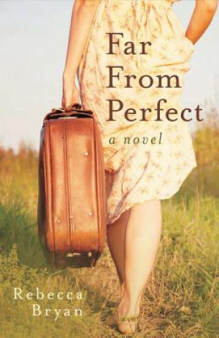 Книга Far from Perfect Rebecca Bryan