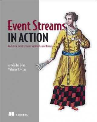 Knjiga Event Streams in Action Alexander Dean