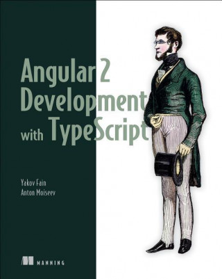 Kniha Angular 2 Development with Typescript Yakov Fain