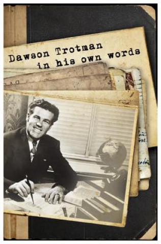 Kniha Dawson Trotman: In His Own Words Dawson E. Trotman