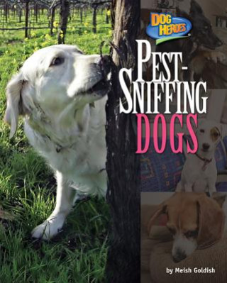 Livre Pest-Sniffing Dogs Meish Goldish