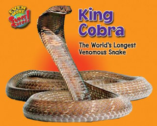 Kniha King Cobra: The World's Longest Venomous Snake Leon Gray