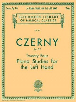 Kniha Czerny: Twenty-Four Piano Studies for the Left Hand, Op. 718 Carl Czerny
